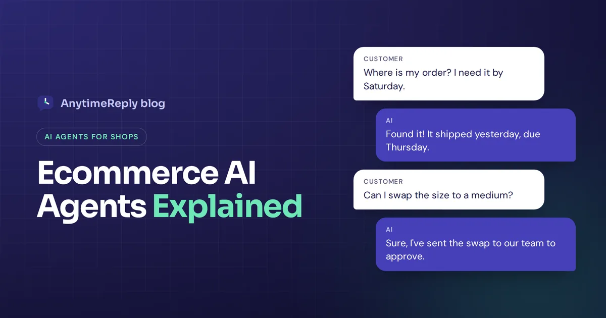 Ecommerce AI Agents: Types, Use Cases and the Best Tools in 2026
